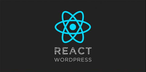 WordPress宣布停止使用React