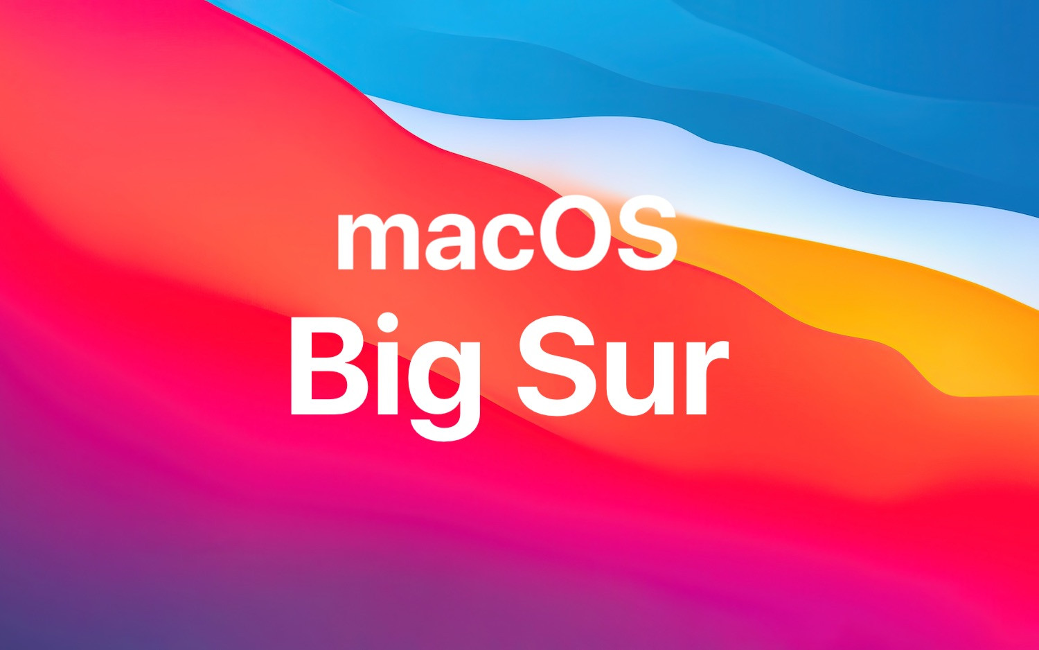 macOS Big Sur是什么